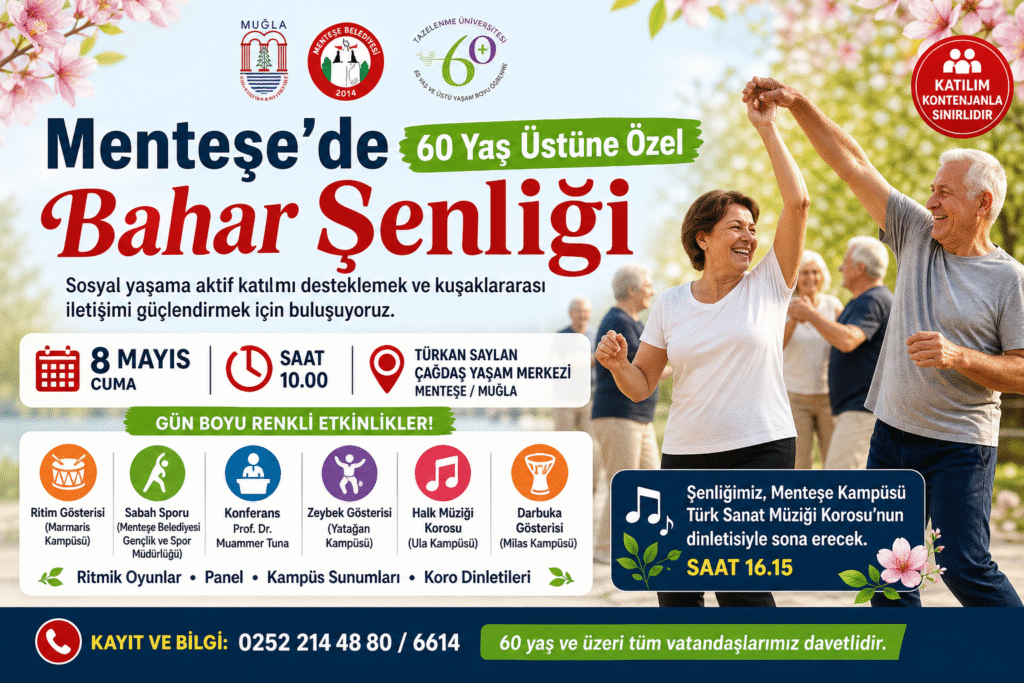 Menteşe’de 60 Yaş Üstüne Özel Bahar Şenliği