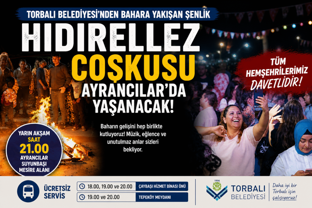 Torbalı’da Hıdırellez Coşkusu Başlıyor: Ücretsiz Servis İmkânı da Sağlanacak