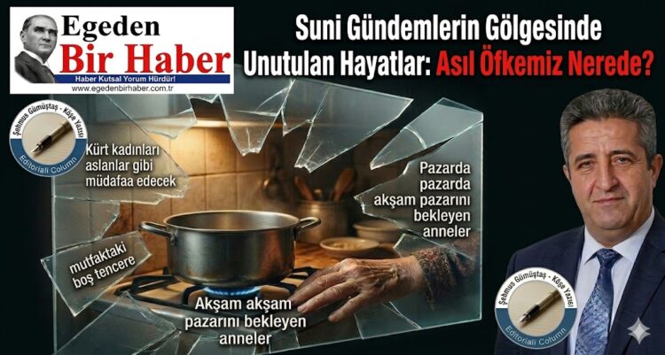 ​Suni Gündemlerin Gölgesinde Unutulan Hayatlar: Asıl Öfkemiz Nerede?
