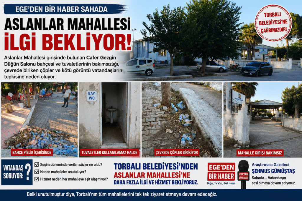 UNUTULAN MAHALLELERİ EGE’DEN BİR HABER GÜNDEME TAŞIYOR