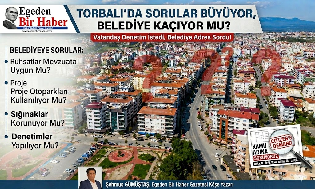 TORBALI’DA SORULAR BÜYÜYOR, BELEDİYE KAÇIYOR MU?