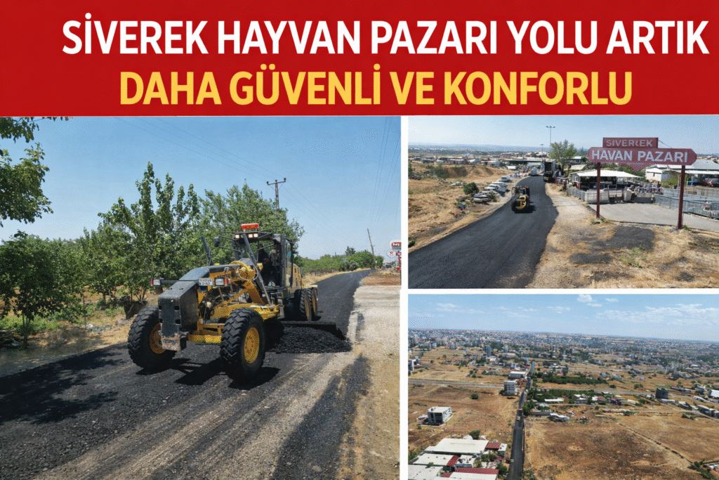 .Siverek Hayvan Pazarı Yolu Artık Daha Güvenli ve Konforlu