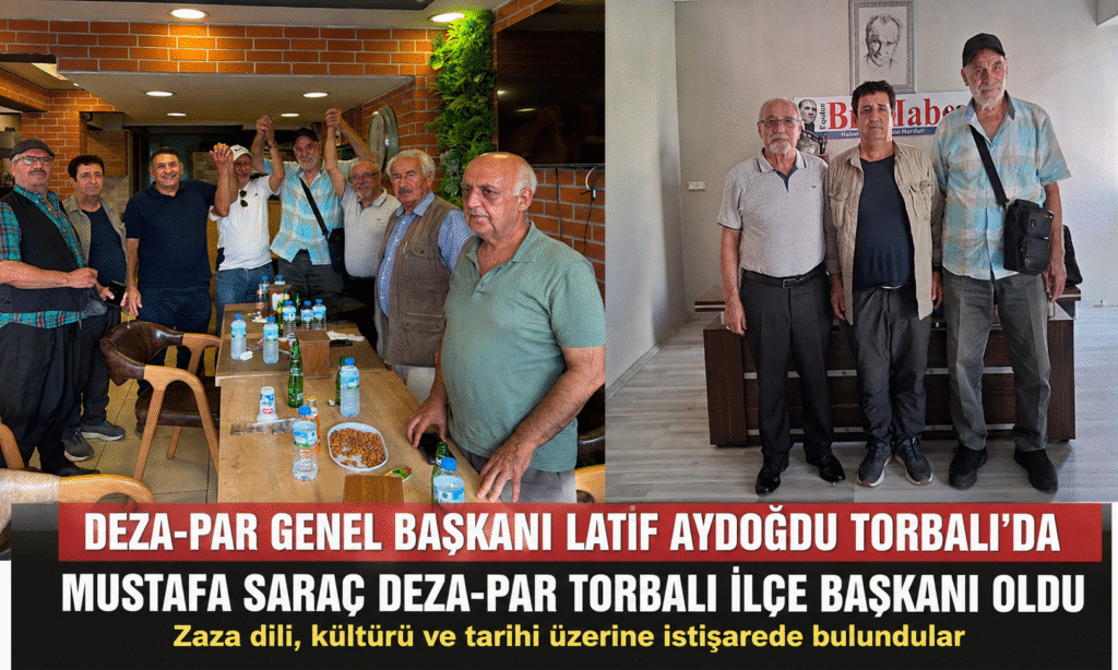 DEZA-PAR GENEL BAŞKANI LATİF AYDOĞDU TORBALI’DA: MUSTAFA SARAÇ İLÇE BAŞKANI OLDU